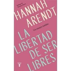 La libertad de ser libres