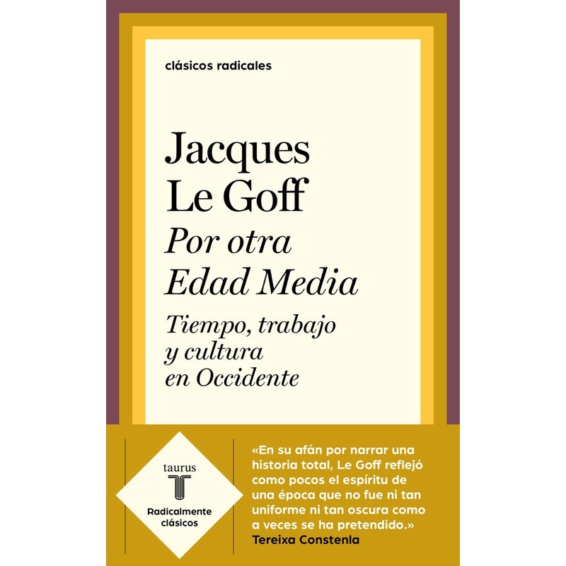 Por otra Edad Media. Tiempo, trabajo y cultura en occidente