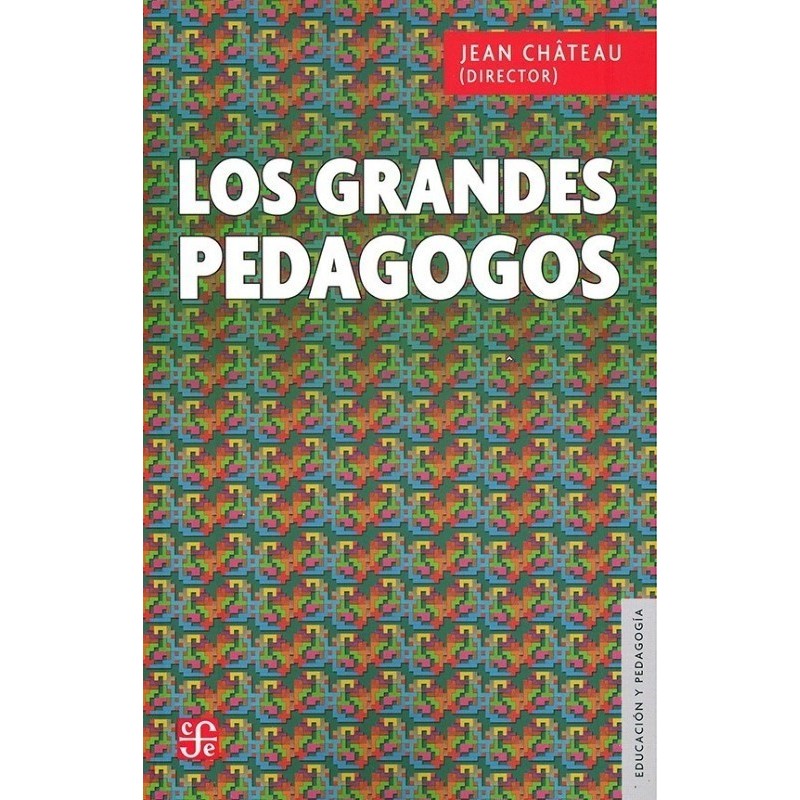 Los grandes pedagogos