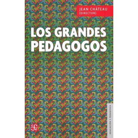 Los grandes pedagogos