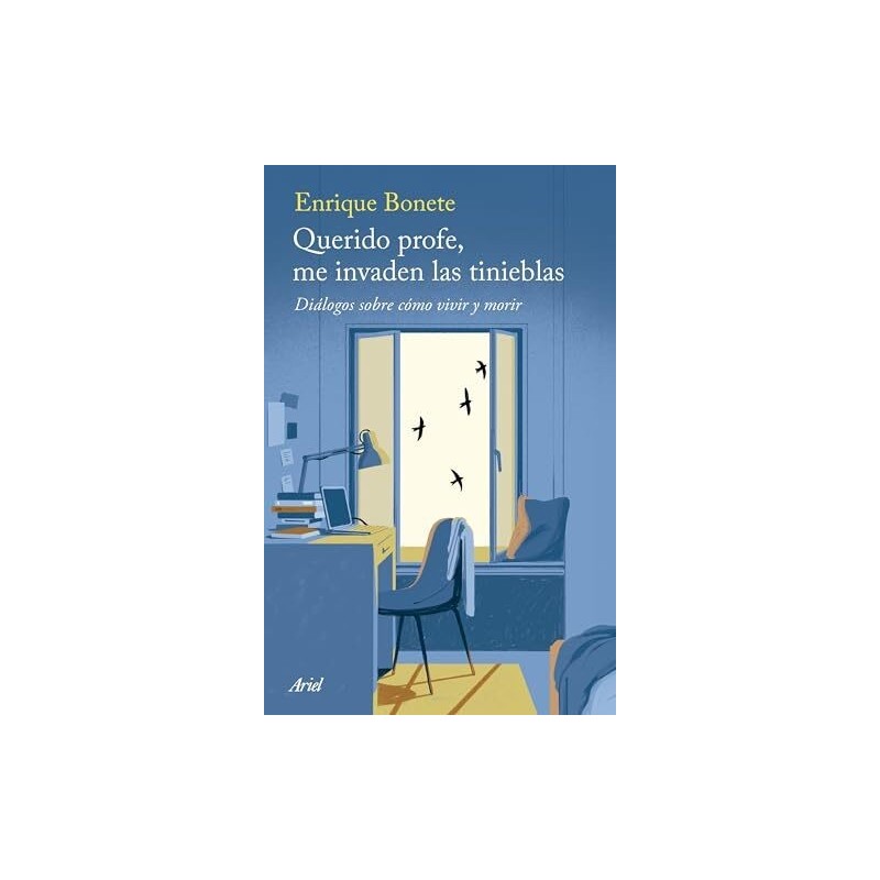 Querido profe, me invaden las tinieblas