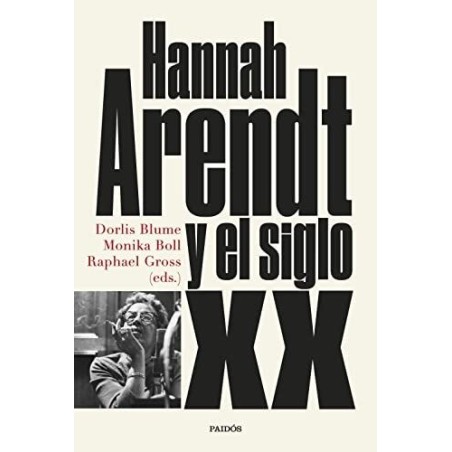 Hannah Arendt y el siglo XX