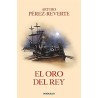 El oro del rey (Las aventuras del capitá Alatriste 4)
