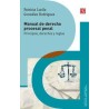 Manual de derecho procesal penal: principios, derechos y reglas