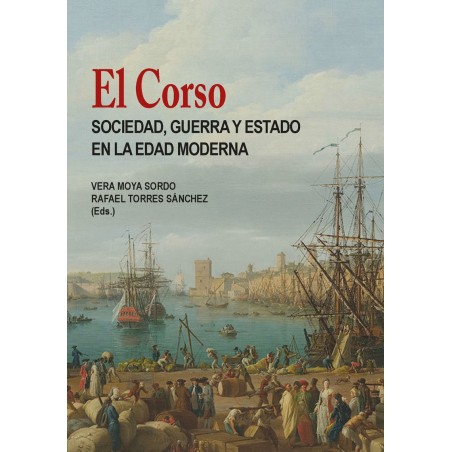 El Corso "Sociedad, guerra y estado en la edad Moderna.