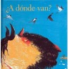 ¿A dónde van?