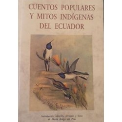 Cuentos Populares y Mitos Indígenas del Ecuador