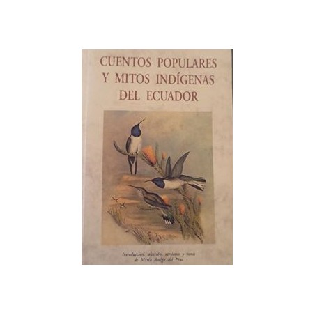 Cuentos Populares y Mitos Indígenas del Ecuador