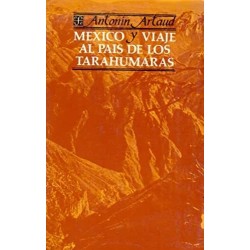 México y Viaje al país de los Tarahumaras