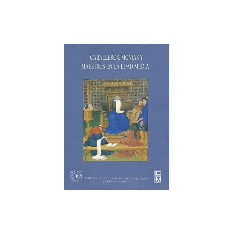 Caballeros, monjas y maestros en la Edad Media.