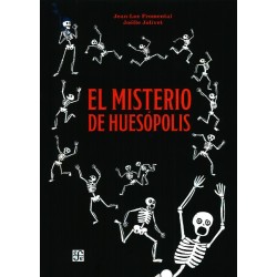 El misterio de huesópolis