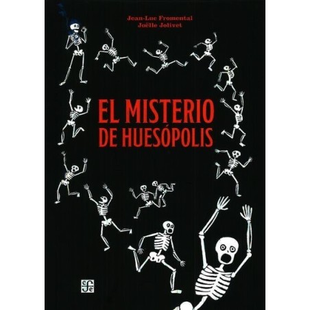 El misterio de huesópolis