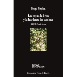 Las hojas, la brisa y la luz danza las s