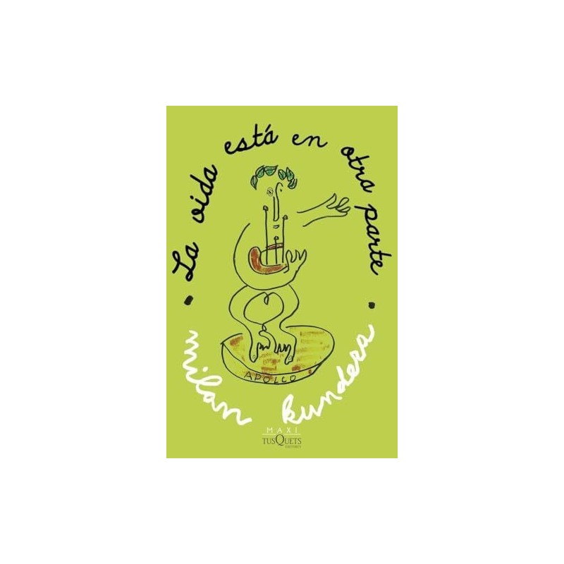 La vida está en otra parte