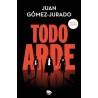 Todo arde