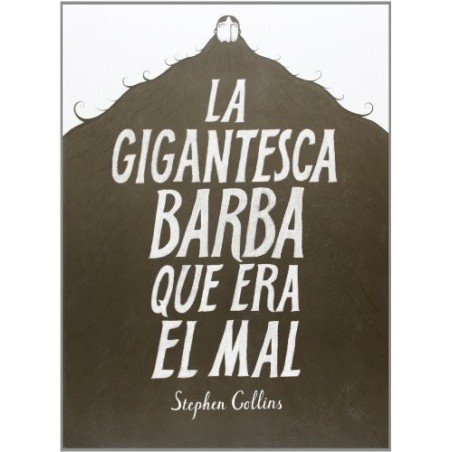 La gigantesca barba que era el mal