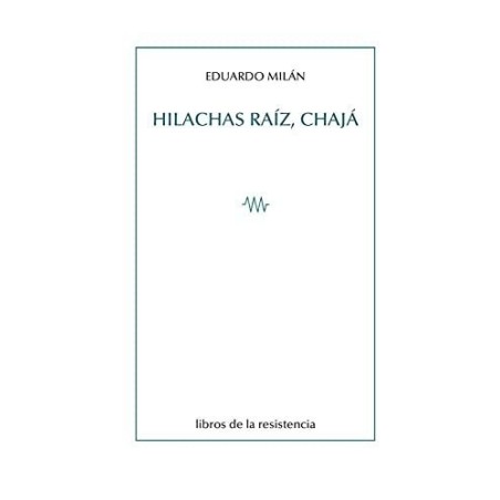 Hilachas raíz, chajá