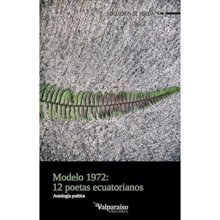 Modelo 1972: 12 poetas ecuatorianos