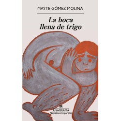 La boca llena de trigo