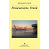 Francamente, Frank