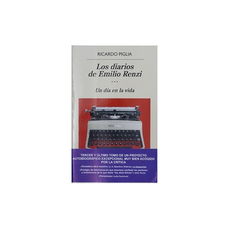 Los diarios de Emilio Renzi: Un día en la vida