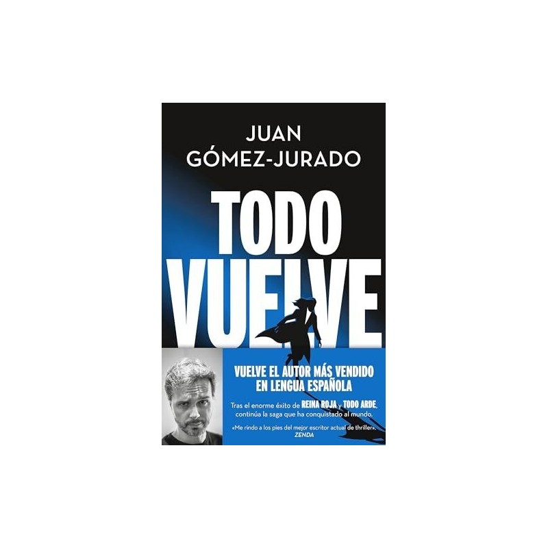 Todo vuelve (Todo arde 2)