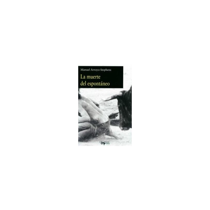 La muerte del espontáneo