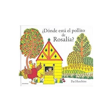 ¿Dónde está el pollito de Rosalía?