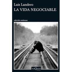 La vida negociable