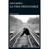 La vida negociable