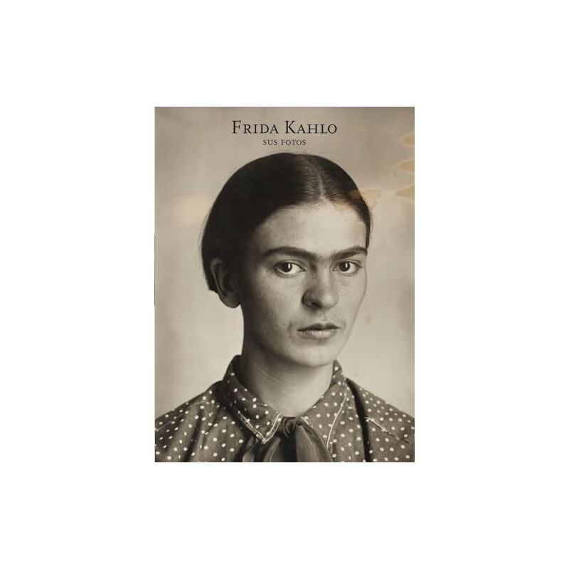 Frida Kahlo: sus fotos