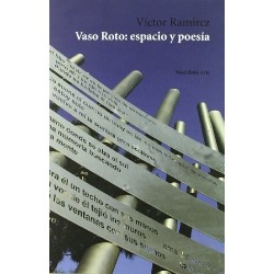 Vaso Roto: espacio y poesía