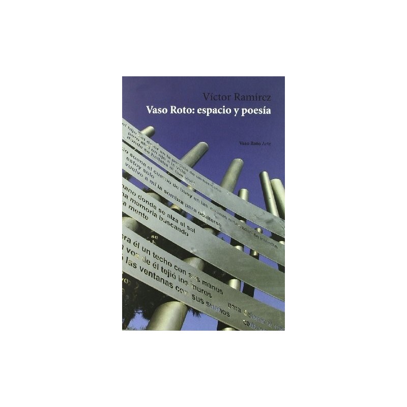 Vaso Roto: espacio y poesía