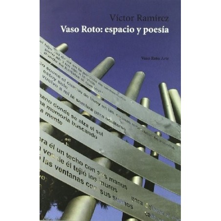 Vaso Roto: espacio y poesía