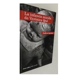 La infancia suicida de Verónica Qué
