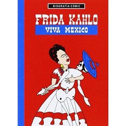Frida Kahlo. Viva México