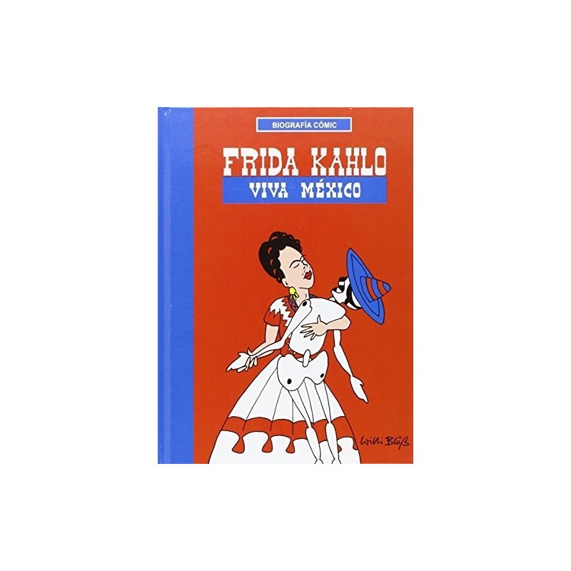 Frida Kahlo. Viva México