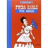 Frida Kahlo. Viva México