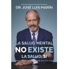 La salud mental no existe. La salud, sí
