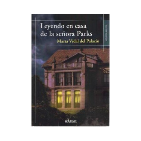 LEYENDO EN CASA DE LA SEÑORA PARKS