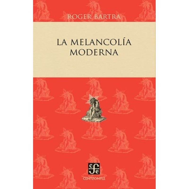 La melancolía moderna