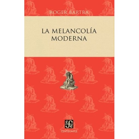 La melancolía moderna