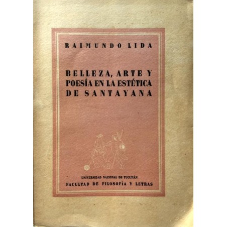 Belleza, arte y poesía en la estética de Santayana y otros escritos