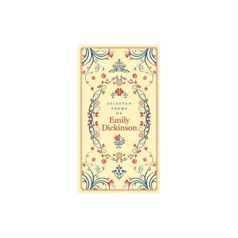SELECTED POEMS OF EMILY DICHINSON