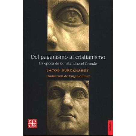 Del paganismo al cristianismo: la época de Constantino el Grande