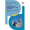 La democracia republicana en Cuba, 1940-1952