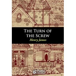 THE TURN OF THE SCREW