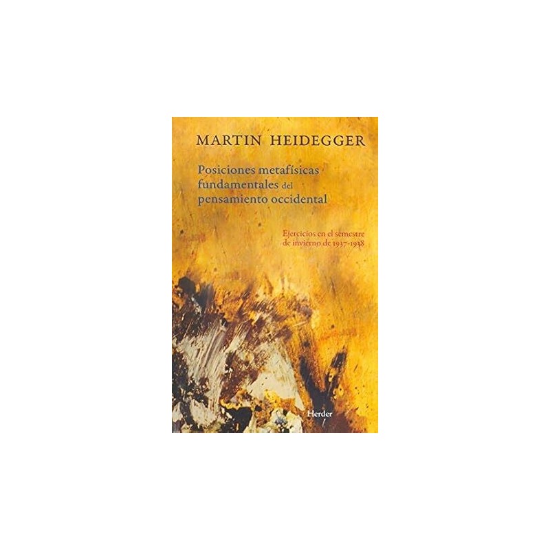 Posiciones metafísicas fundamentales del pensamiento occidental