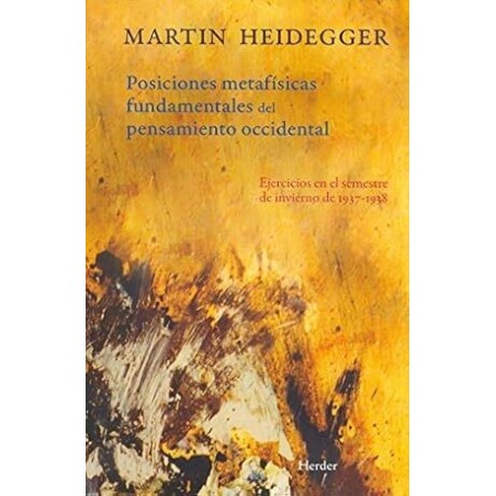 Posiciones metafísicas fundamentales del pensamiento occidental