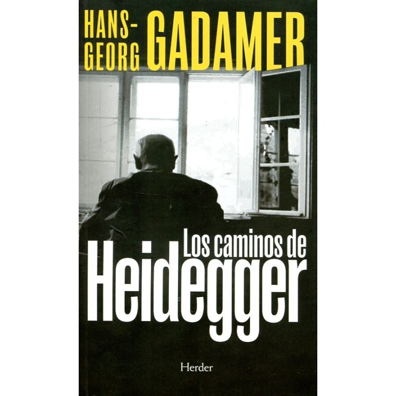 Los caminos de Heidegger